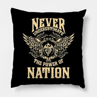 Nation Name Shirt Nation Power Never Underestimate Pillow