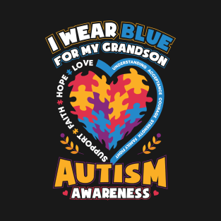 Autism Awareness I Wear Blue for My Grandson T-Shirt