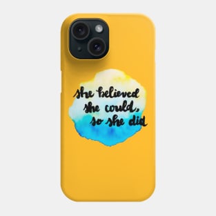 So She Did Phone Case