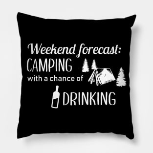 Camping with a chance of drinking Pillow