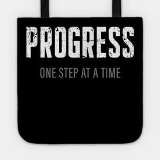 Progress One Step At A Time Motivation Tote