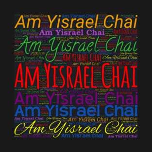 Am Yisrael Chai T-Shirt