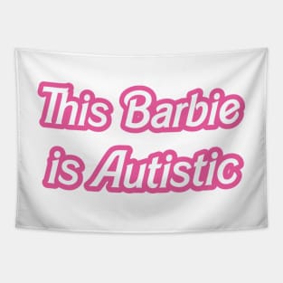 this barbie is autistic Tapestry