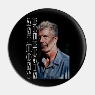 anthony bourdain Pin