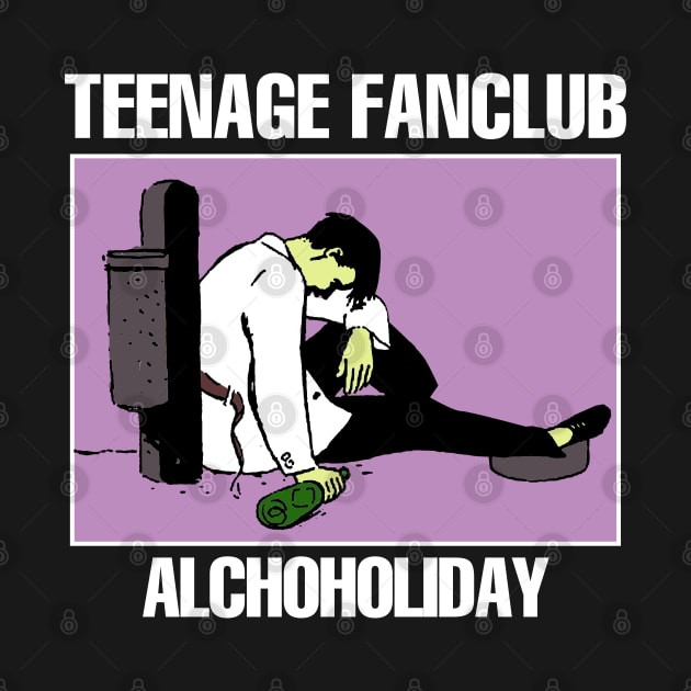 Teenage Fanclub - Alcoholiday - Tribute Artwork - Black by Vortexspace