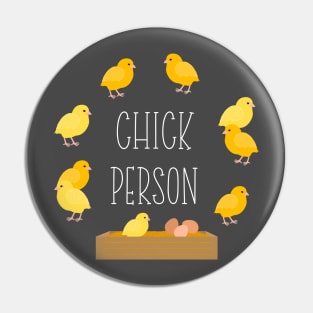 Chick Person Pin