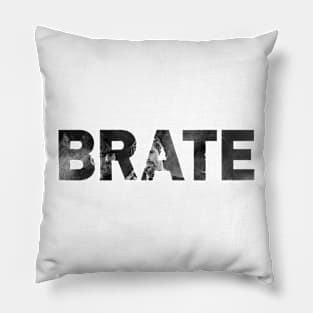 Brate Pillow