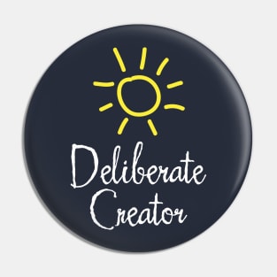 Deliberate Creator Pin