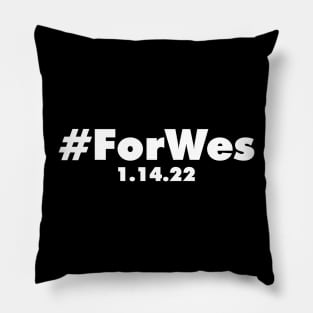 #ForWes Pillow