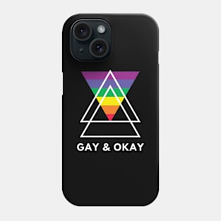 GAY AND OKAY Phone Case