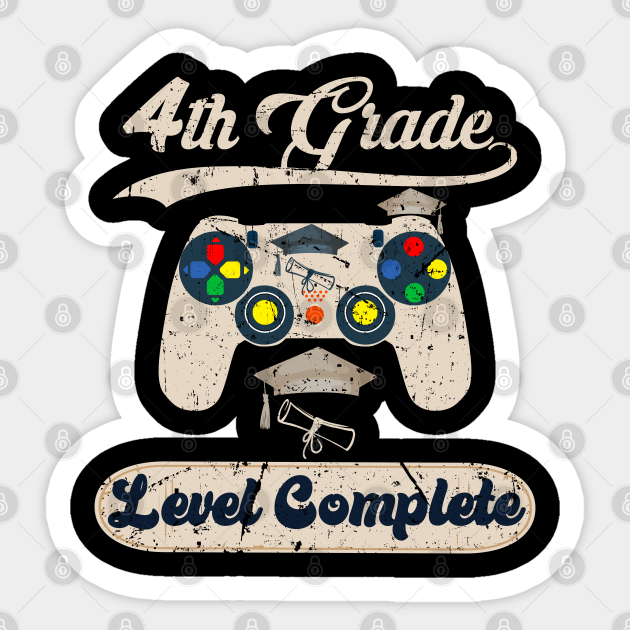 4th Grade Level Complete 4th Grade Graduation Gamer Graduation 4th Grade Level Complete Sticker Teepublic 4th Grade Level Complete 4th Grade Graduation Gamer Graduation 4th Grade Level Complete Sticker Teepublic