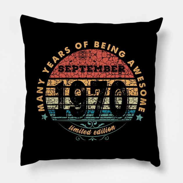 Born In September 1970 Vintage Shirt ,50th Years Old Shirts,Born In 1970,50 th Anniversary 1970 Gift T-Shirt Pillow by kokowaza