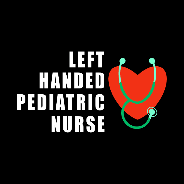 Left Handed Pediatric Nurse Birthday Gift Idea by SpaceKiddo