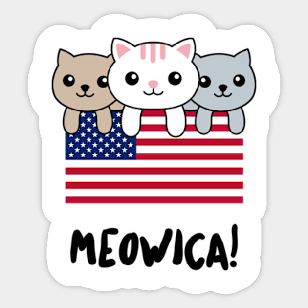 4th Of July Cat Meowica Design 4th Of July Cat Sticker Teepublic