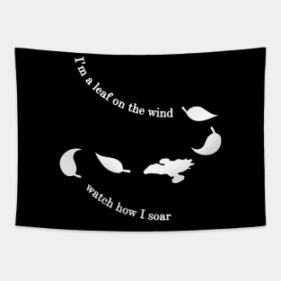 i am a leaf on the wind watch how i soar Tapestry