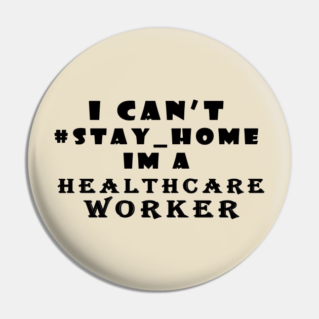 healthcare worker shirt Pin by Alex James