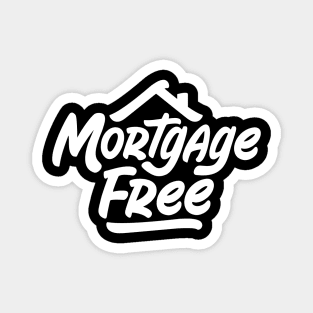 Mortgage Free - Debt Freedom Magnet