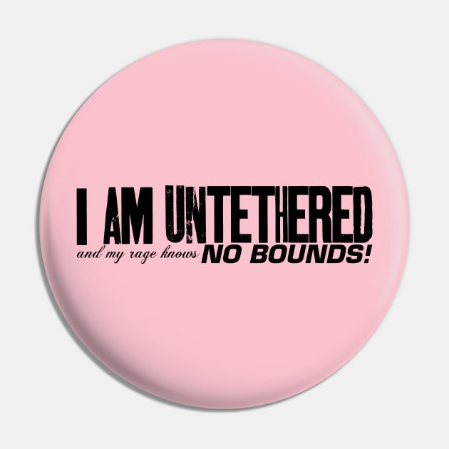 I Am Untethered Pin by FabsByFoster