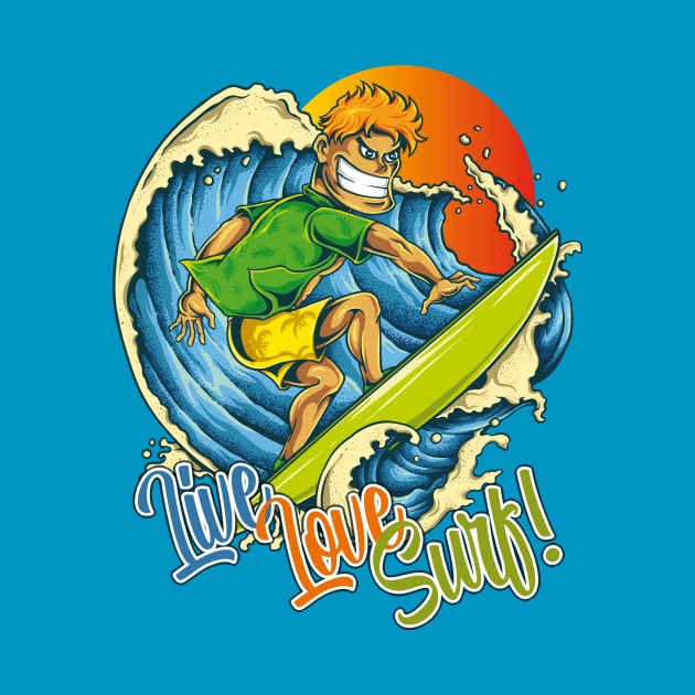 Live Love Surf! by VintageHeroes