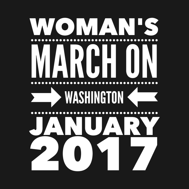 Woman's March On by lovetees