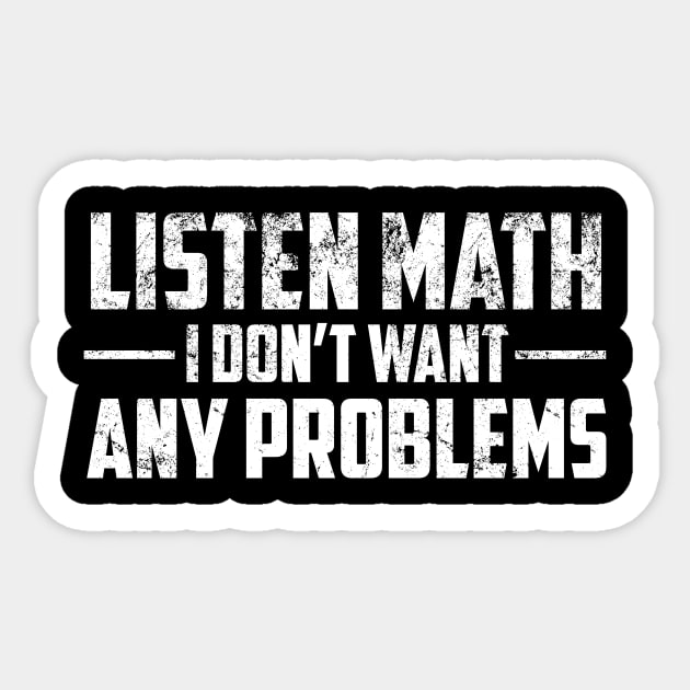 Funny Math Quote T shirt Men Women Kids Teens Sarcasm Sarcastic Shirt ,  Womens Shirt , Funny Humorous T-Shirt, Sarcastic Gifts - Funny Sarcasm -  Sticker