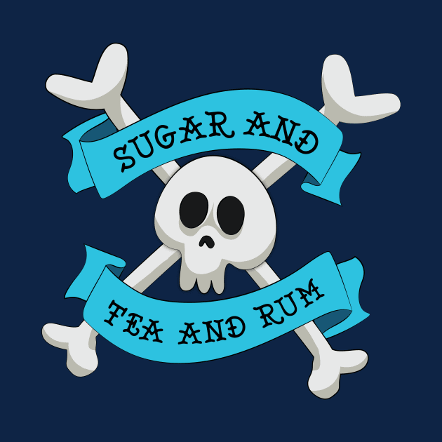 Sugar and Tea and Rum by Limey Jade 