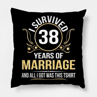 I Survived 38 Years Of Marriage Wedding And All I Got Was This Pillow