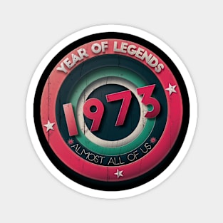 1973 year of legends Magnet