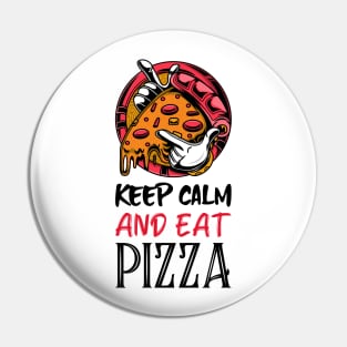 keep calm and eat pizza Pin