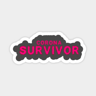 corona survivor Magnet