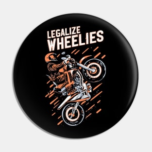 legalize wheelies Pin