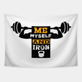 Me Myself and Iron Fitness Quotes Design Tapestry