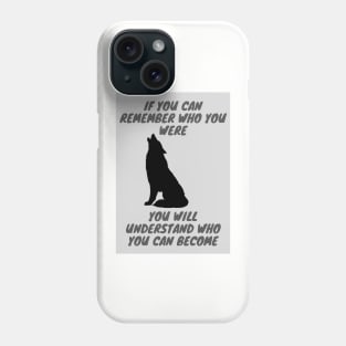 If you can remember who you were - movie Phone Case