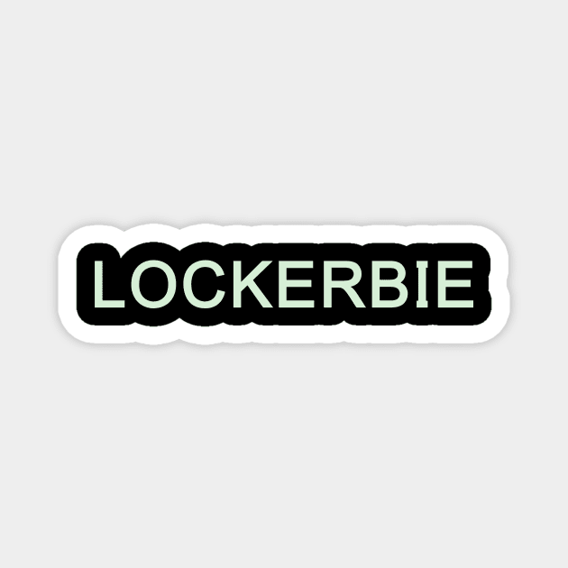 LOCKERBIE Magnet by DDSeudonym