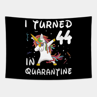 I Turned 44 In Quarantine Tapestry