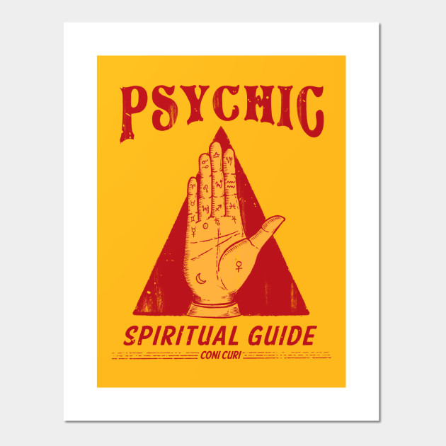 Psychic Psychic Posters And Art Prints Teepublic
