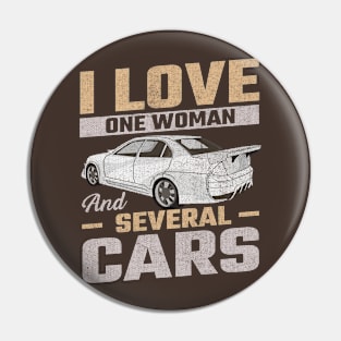 i love one woman and several cars Pin