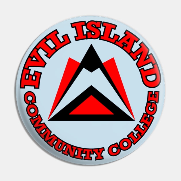 Evil Island Community College Pin by Manatee Max