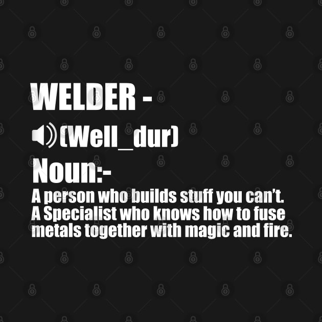 Welder - Welder Noun by Kudostees