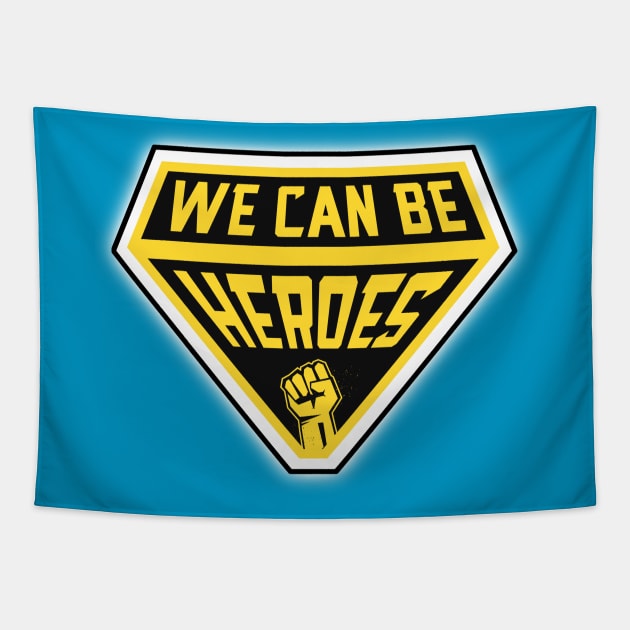 We Can Be Heroes Tapestry by Aine Creative Designs