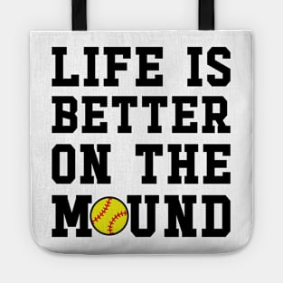 Life Is Better On The Mound Softball Pitcher Cute Funny Tote