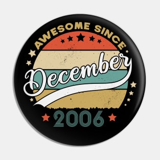 Awesome Since December 2006 Birthday Retro Sunset Vintage Funny Gift For Birthday Pin