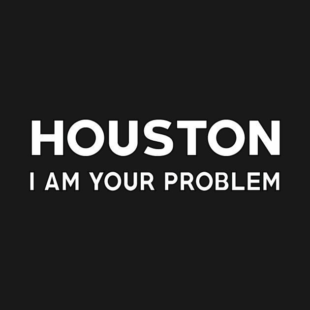 Houston by BrainDrainOnly