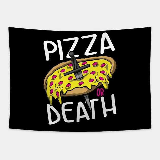 Pizza or Death Tapestry by futiledesigncompany