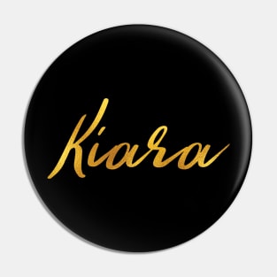 Kiara Name Hand Lettering in Faux Gold Letters Pin