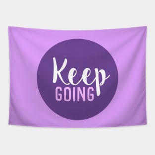 Keep Going - Motivational Words - Gift For Positive Person - Purple Circle Tapestry