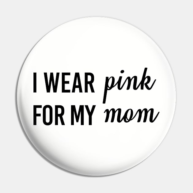 I wear pink for my mom. Cancer awareness. Perfect present for mom mother dad father friend him or her Pin by SerenityByAlex