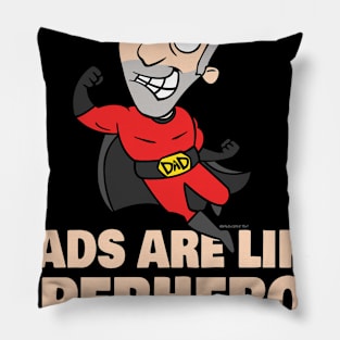 Dads Are Like Superheroes Funny Father's Day Pillow