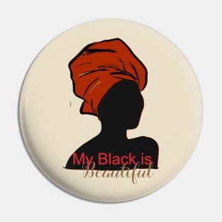 My black is beautiful Pin