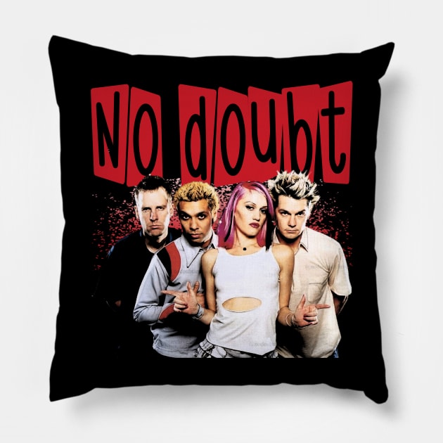 No-Doubt Pillow by NonaNgegas